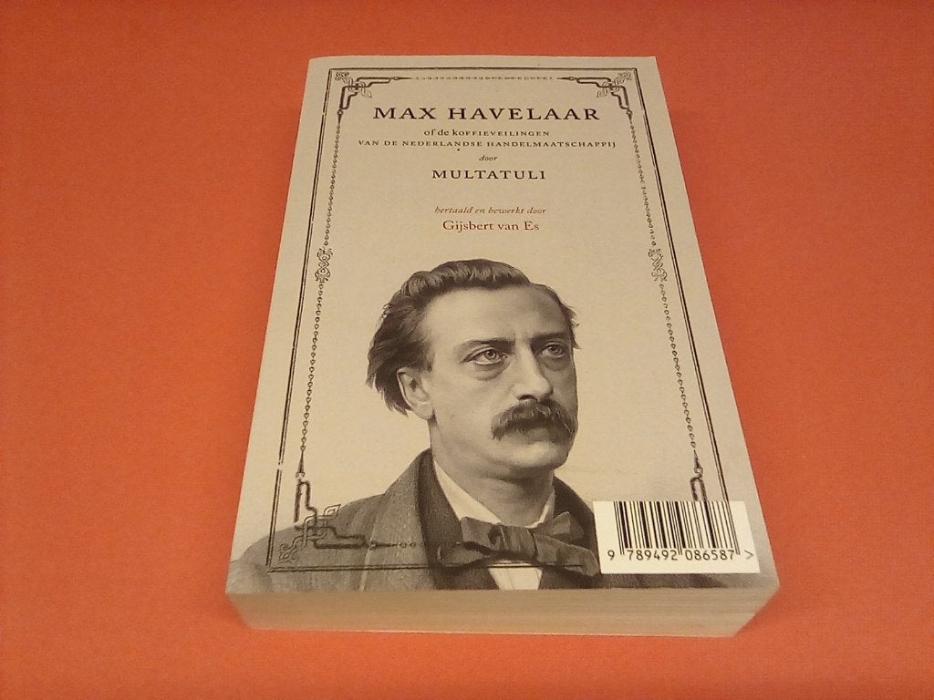 Max Havelaar - Multatuli (Gijsbert van Es), Zo goed als nieuw, Nederland, Multatuli, Ophalen of Verzenden
