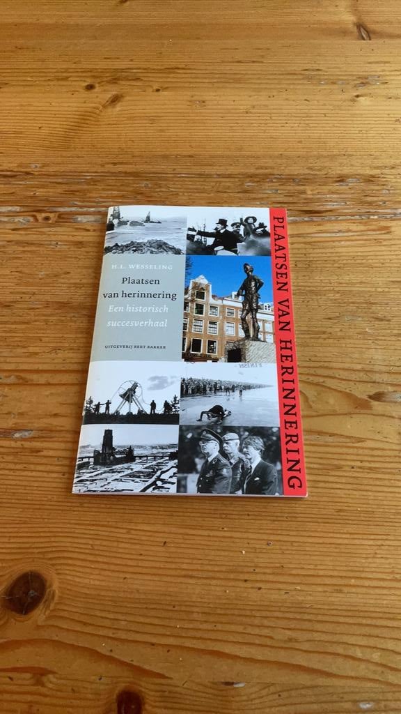 H.L. Wesseling - Plaatsen van herinnering, Ophalen of Verzenden, Zo goed als nieuw, Eén auteur