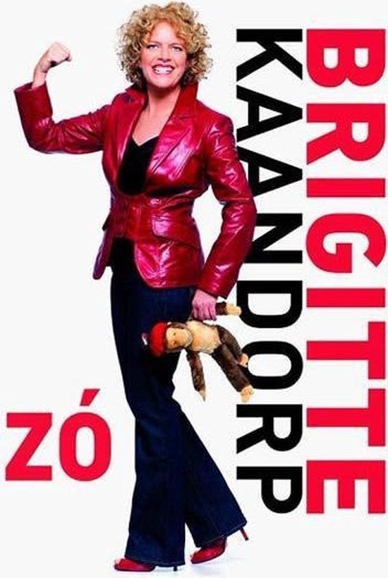 Brigitte Kaandorp - Zo (2010), Stand-up of Theatershow, Overige artiesten, Alle leeftijden, Ophalen of Verzenden