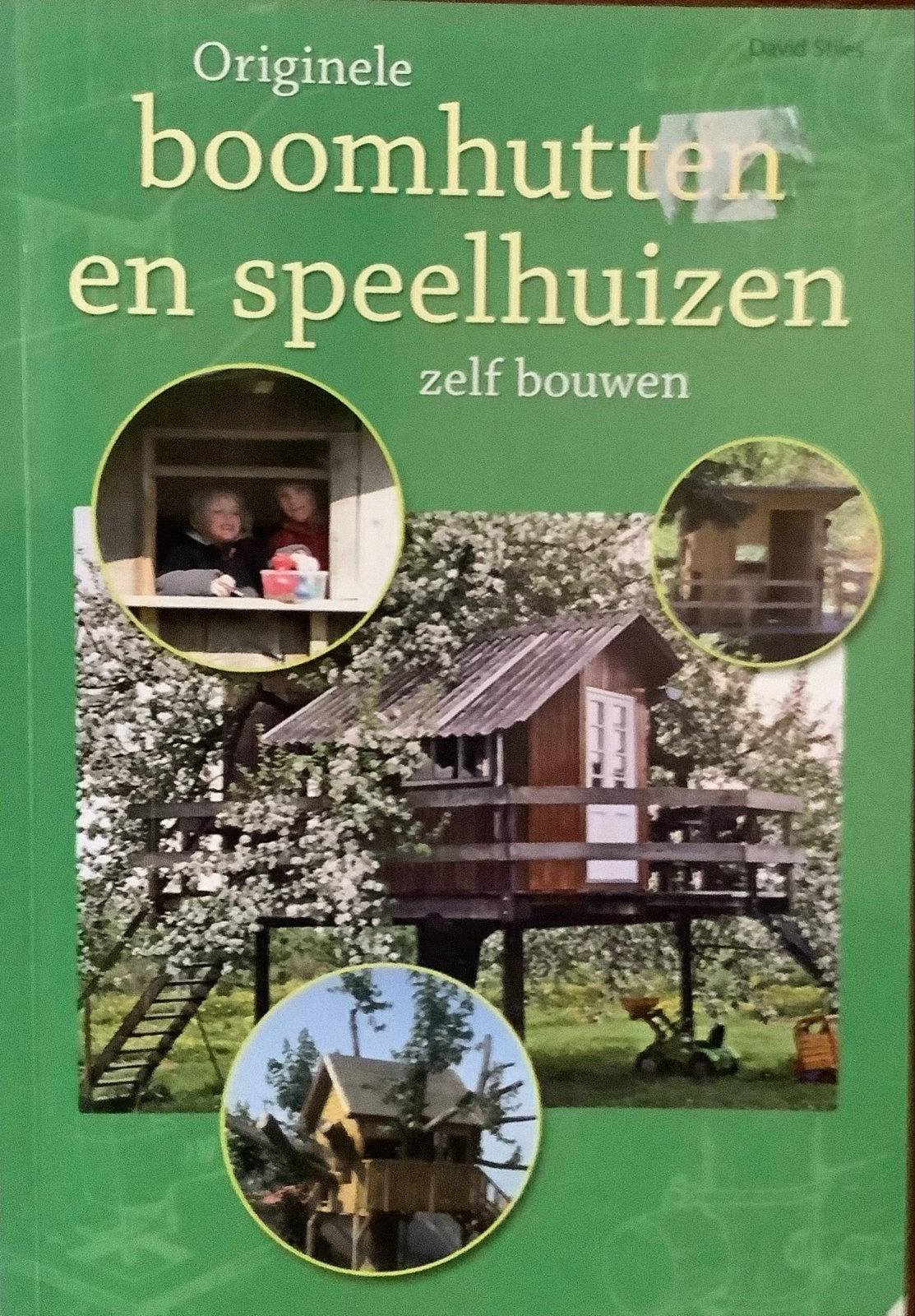 Originele boomhutten en speelhuizen zelf bouwen, Verzenden, Gelezen, Overige onderwerpen, Geschikt voor kinderen