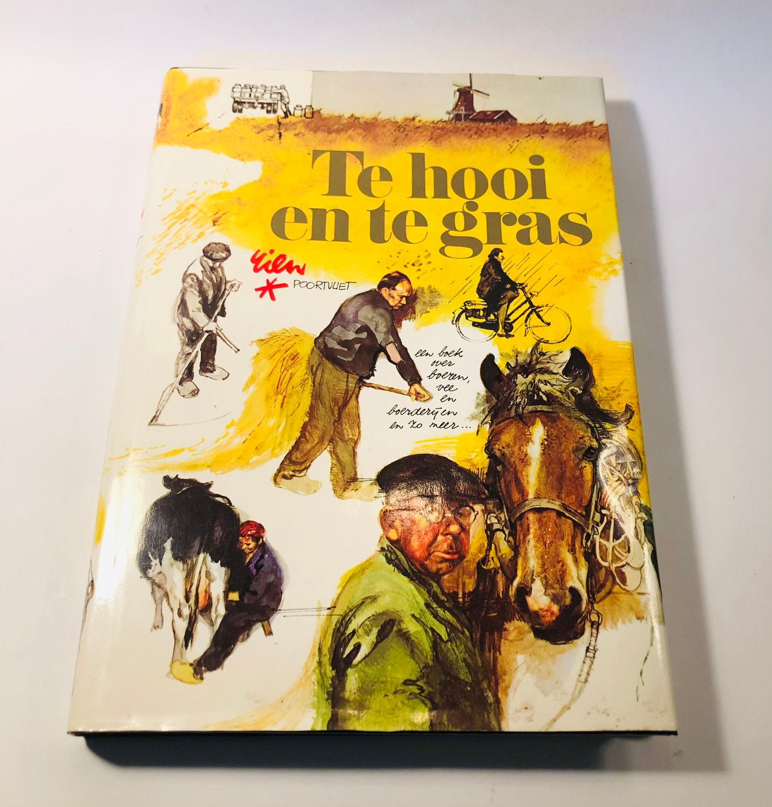 Prentenboek ‘ Te hooi en te gras’ , Rien Poortvliet, Boeken, Ophalen of Verzenden, Zo goed als nieuw