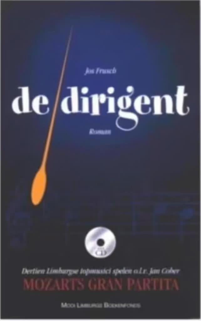 De Dirigent (Jos Frusch) (Zonder cd), Boeken, Muziek, Zo goed als nieuw, Artiest, Ophalen of Verzenden