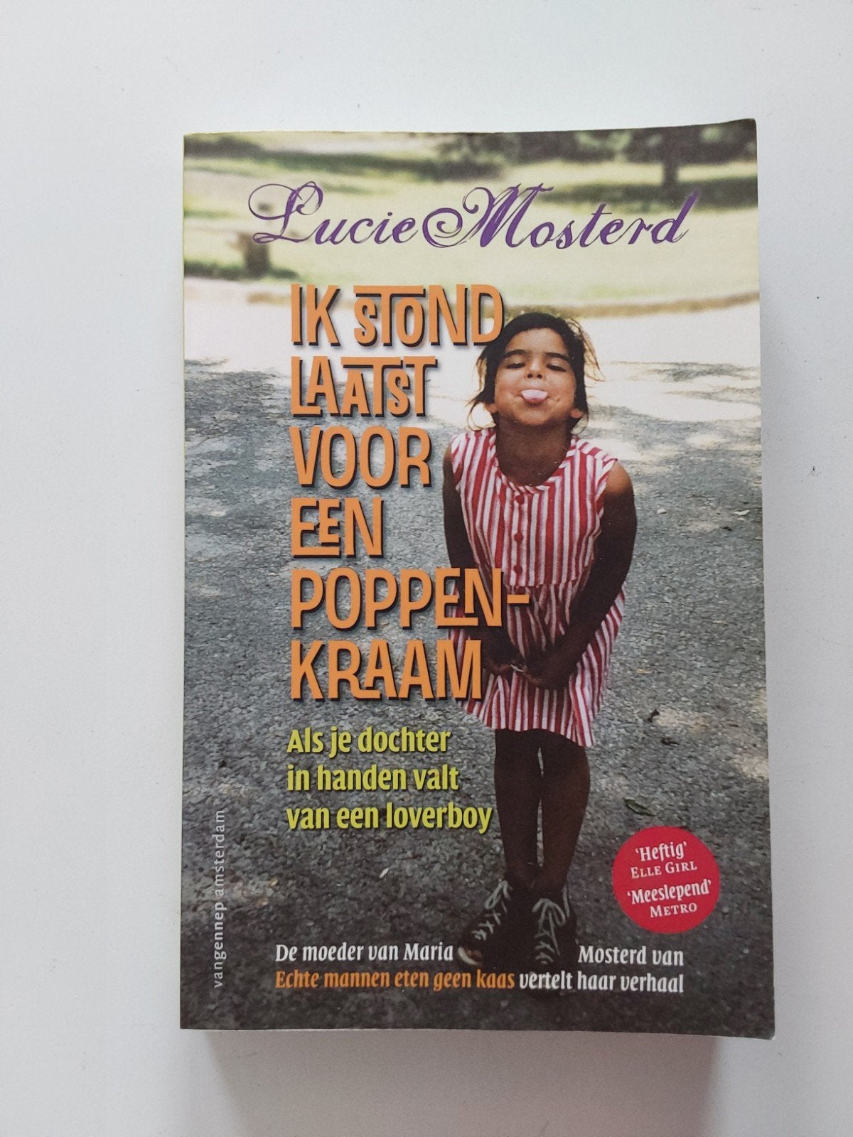 Lucie Mosterd : Ik Stond Laatst Voor Een Poppenkraam, Ophalen of Verzenden, Zo goed als nieuw, Lucie Mosterd