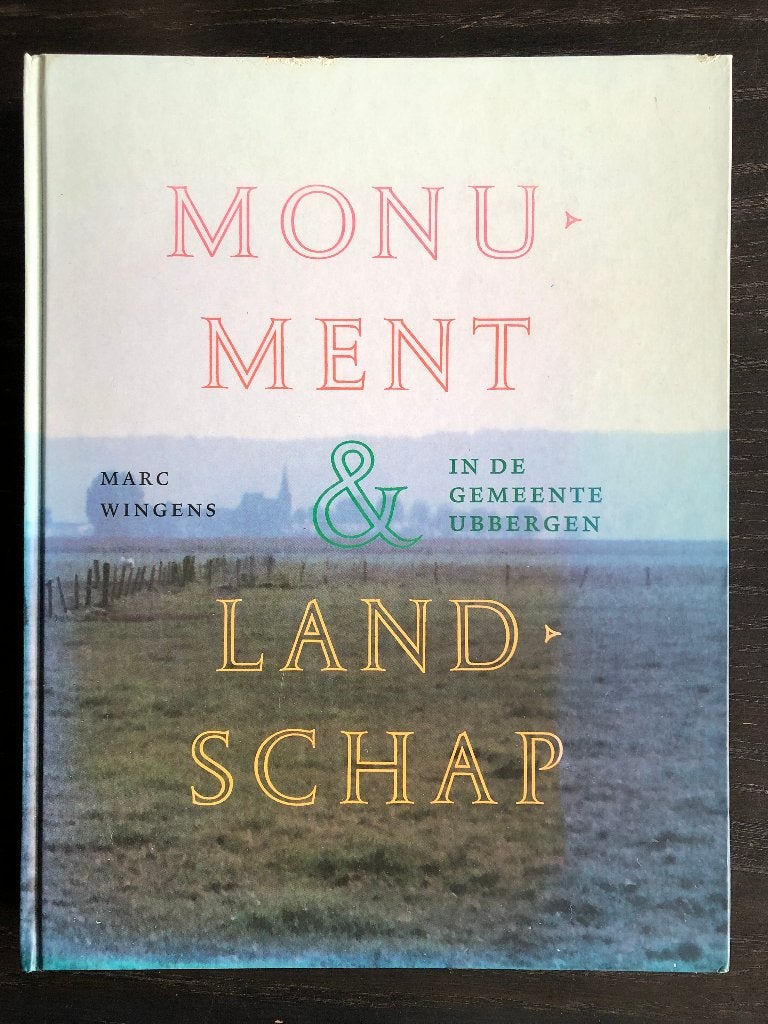Monument & Landschap, in de gemeente Ubbergen, Boeken, Ophalen of Verzenden, Gelezen, Marc Wingens