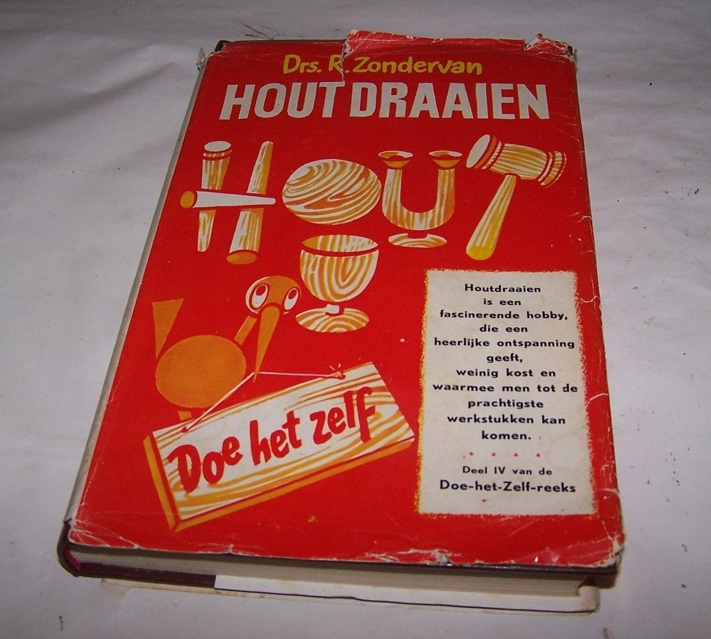 Vintage "Hout draaien"-Drs. R. Zondervan. Izgs., Ophalen of Verzenden, Zo goed als nieuw, Educatief, Knutselboek