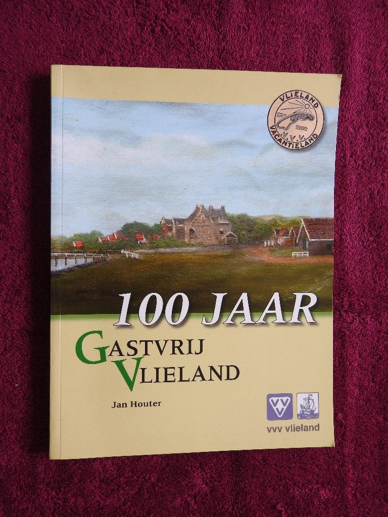 100 jaar Gastvrij Vlieland, Boeken, Geschiedenis | Stad en Regio, Ophalen of Verzenden, Zo goed als nieuw