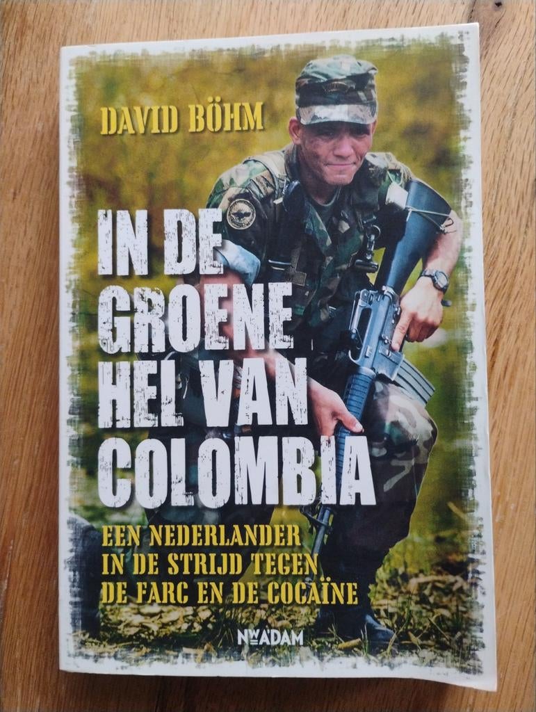 In de Groene Hel van Colombia - David Böhm, Ophalen of Verzenden, Gelezen, David Böhm, Nederland