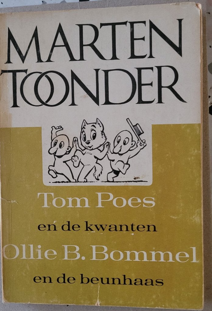 M.Toonder: Tom Poes en de kwanten/ O.B.Bommel en de beunhaas, Eén stripboek, Ophalen of Verzenden, Gelezen