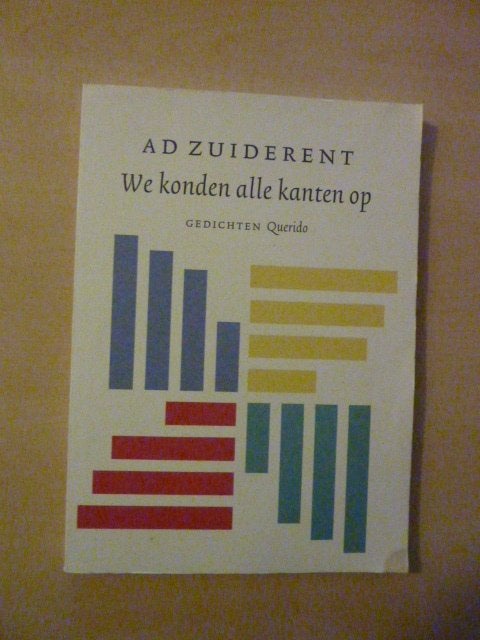 Ad Zuiderent - We konden alle kanten op, Verzenden, Zo goed als nieuw