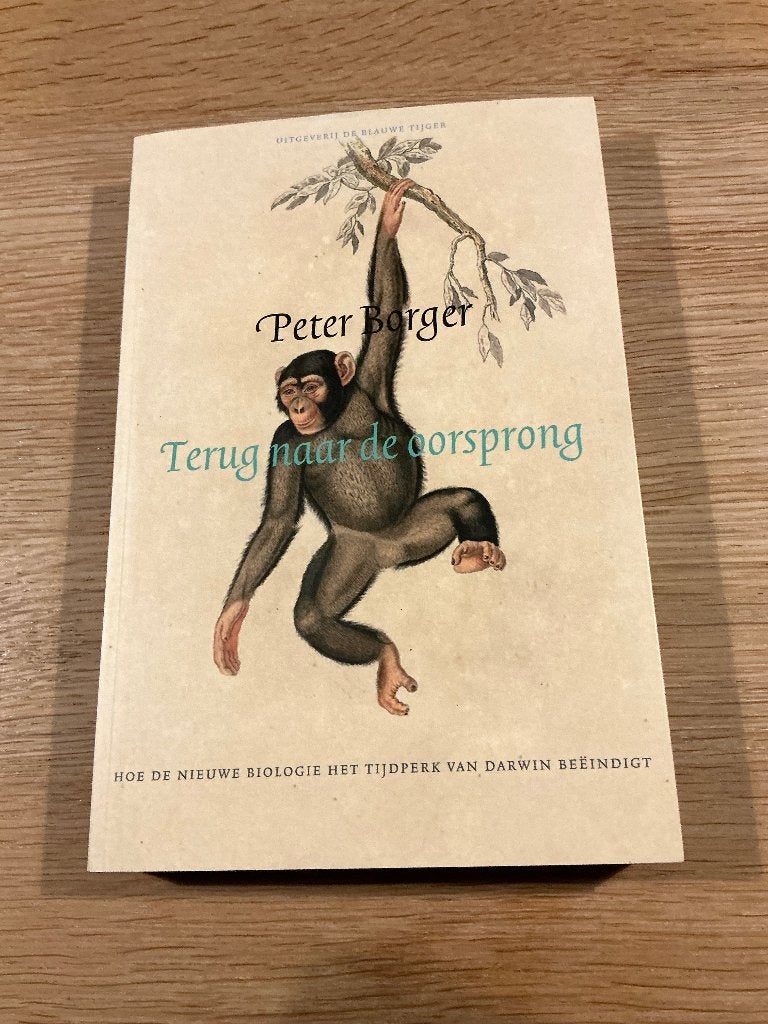 Terug naar de oorsprong Peter Borger, Boeken, Ophalen of Verzenden, Zo goed als nieuw, Natuurwetenschap