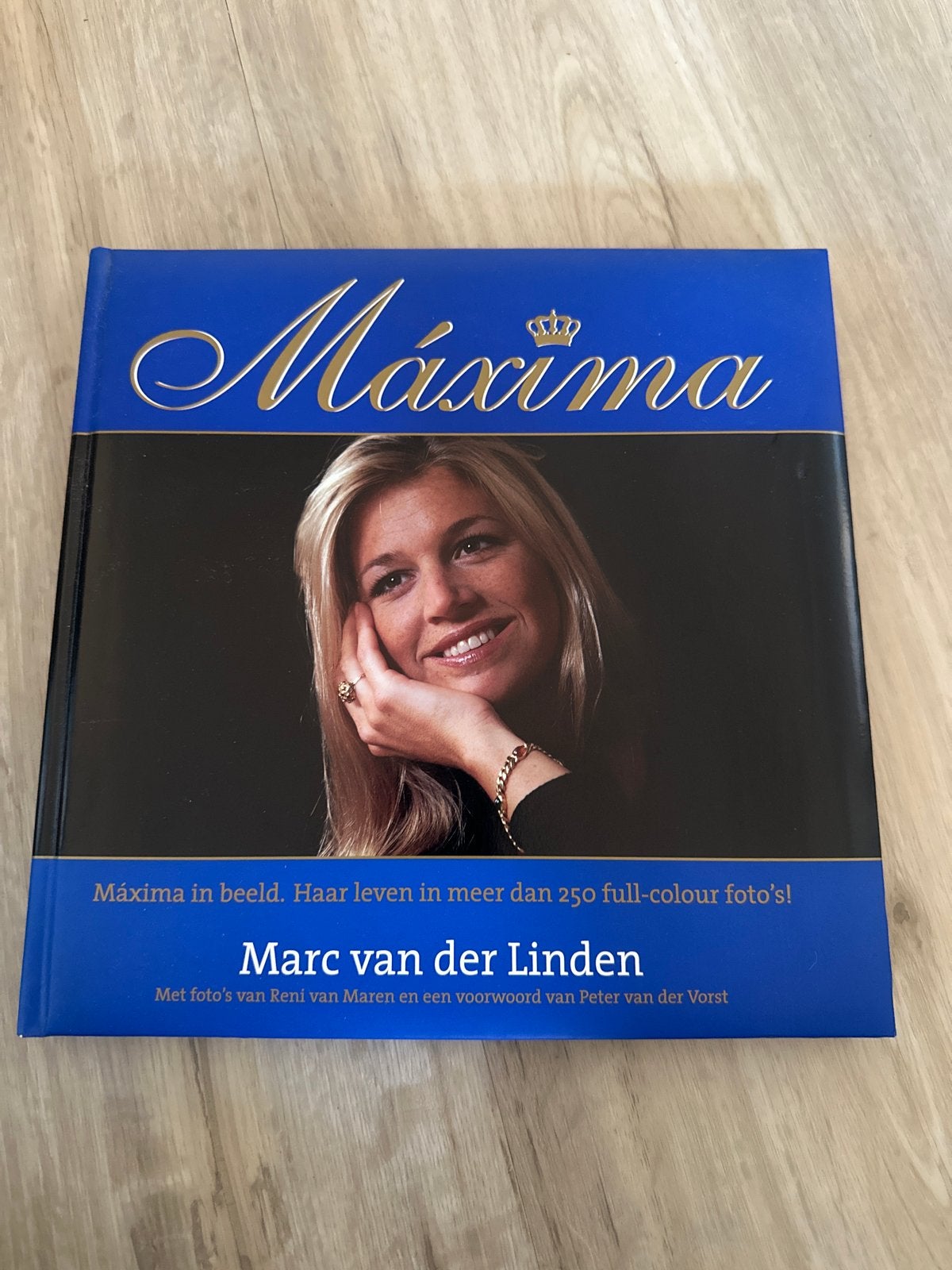 Máxima in beeld: Haar leven in meer dan 250 foto's, Ophalen of Verzenden, Zo goed als nieuw, Overige