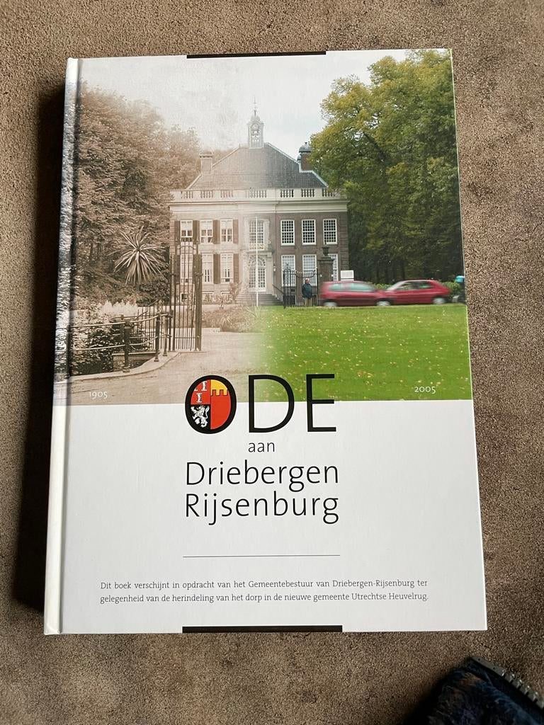 ODE aan Driebergen-Rijsenburg, Boeken, Geschiedenis | Stad en Regio, Ophalen of Verzenden, 20e eeuw of later, Gelezen