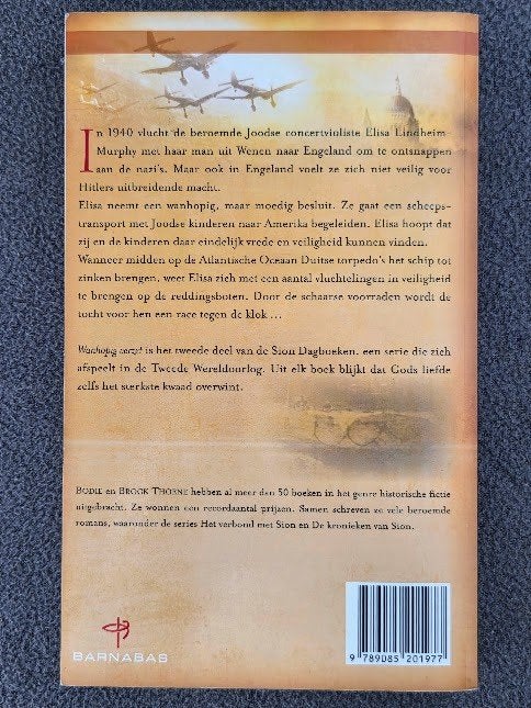 Sion Dagboeken - Wanhopig verzet - Bodie & Brock Thoene, Ophalen of Verzenden, Gelezen, Bodie Thoene