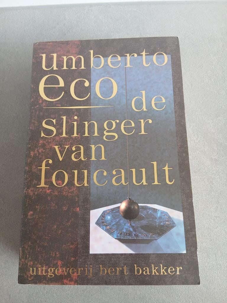 Umberto Eco- De Slinger van Foucault, Ophalen of Verzenden, Zo goed als nieuw, Umberto Eco