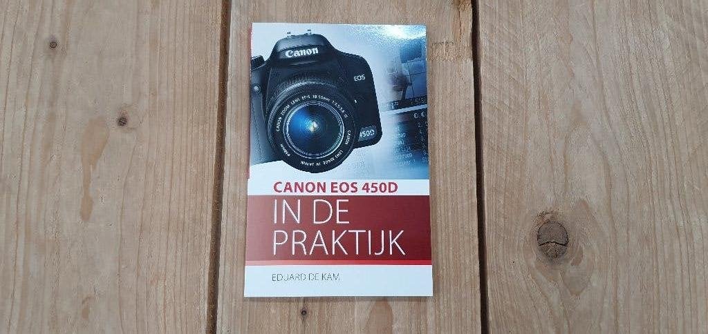 Boek - Canon EOS 450D in de praktijk [ Eduard de Kam ], Ophalen of Verzenden, Camera's