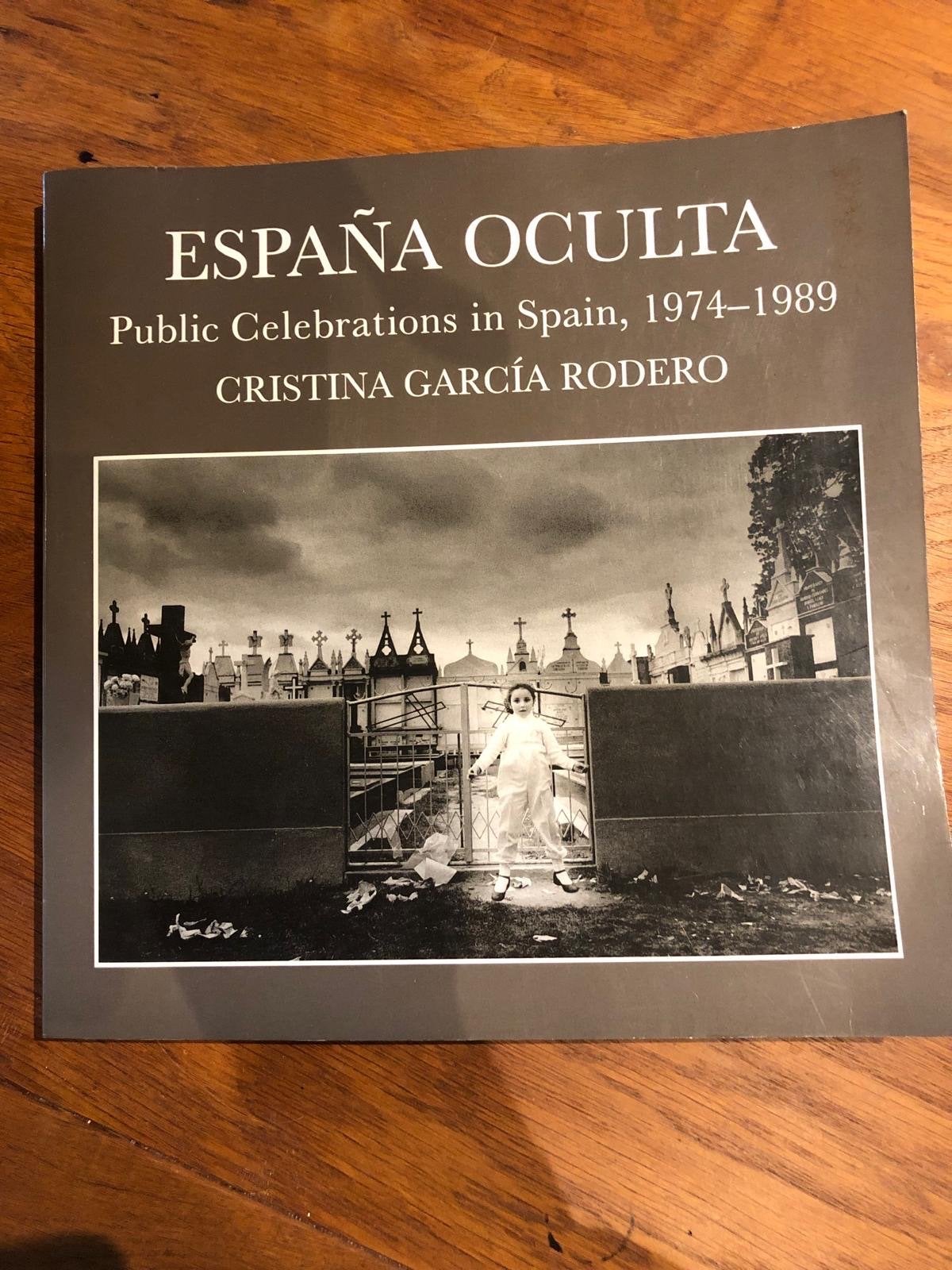 España Oculta - Cristina García Rodero (Fotografie), Ophalen of Verzenden, Gelezen, Fotografie algemeen
