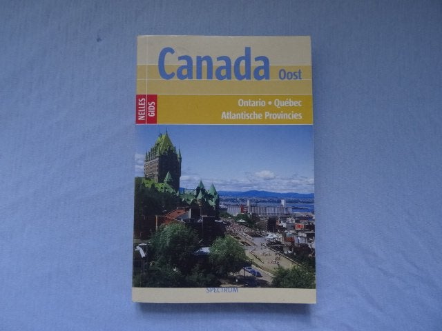 Canada oost ; nelles reisgids, Boeken, Reisgidsen, Europa, Ophalen of Verzenden, Reisgids of -boek, Gelezen