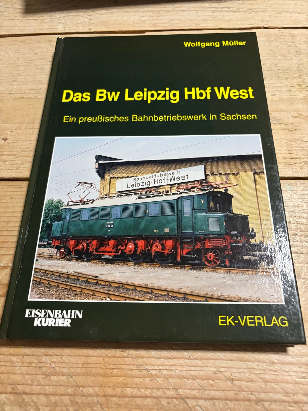 Das Bw Leipzig Hbf West - Preußisch Bahnbetriebswerk, Verzamelen, Ophalen of Verzenden, Zo goed als nieuw, Trein, Boek of Tijdschrift