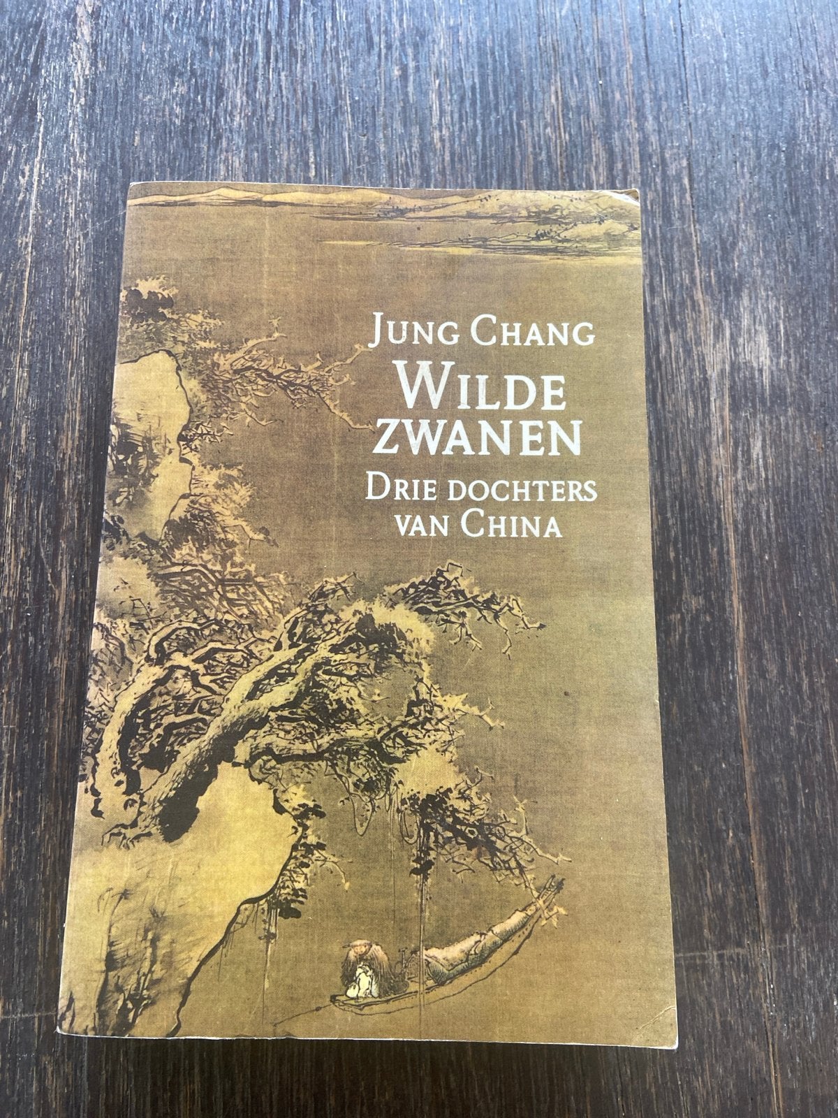 Wilde Zwanen - Drie dochters van China - Jung Chang, Boeken, Ophalen of Verzenden, Gelezen, Wereld overig