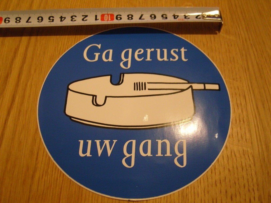 sticker ga gerust uw gang - roken asbak, Ophalen of Verzenden, Zo goed als nieuw