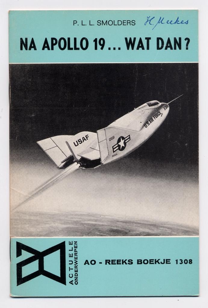 Na Apollo 19... wat dan? - Piet Smolders - 1970 ruimtevaart, Boeken, Piet Smolders, Nieuw, Ophalen of Verzenden, Overige onderwerpen