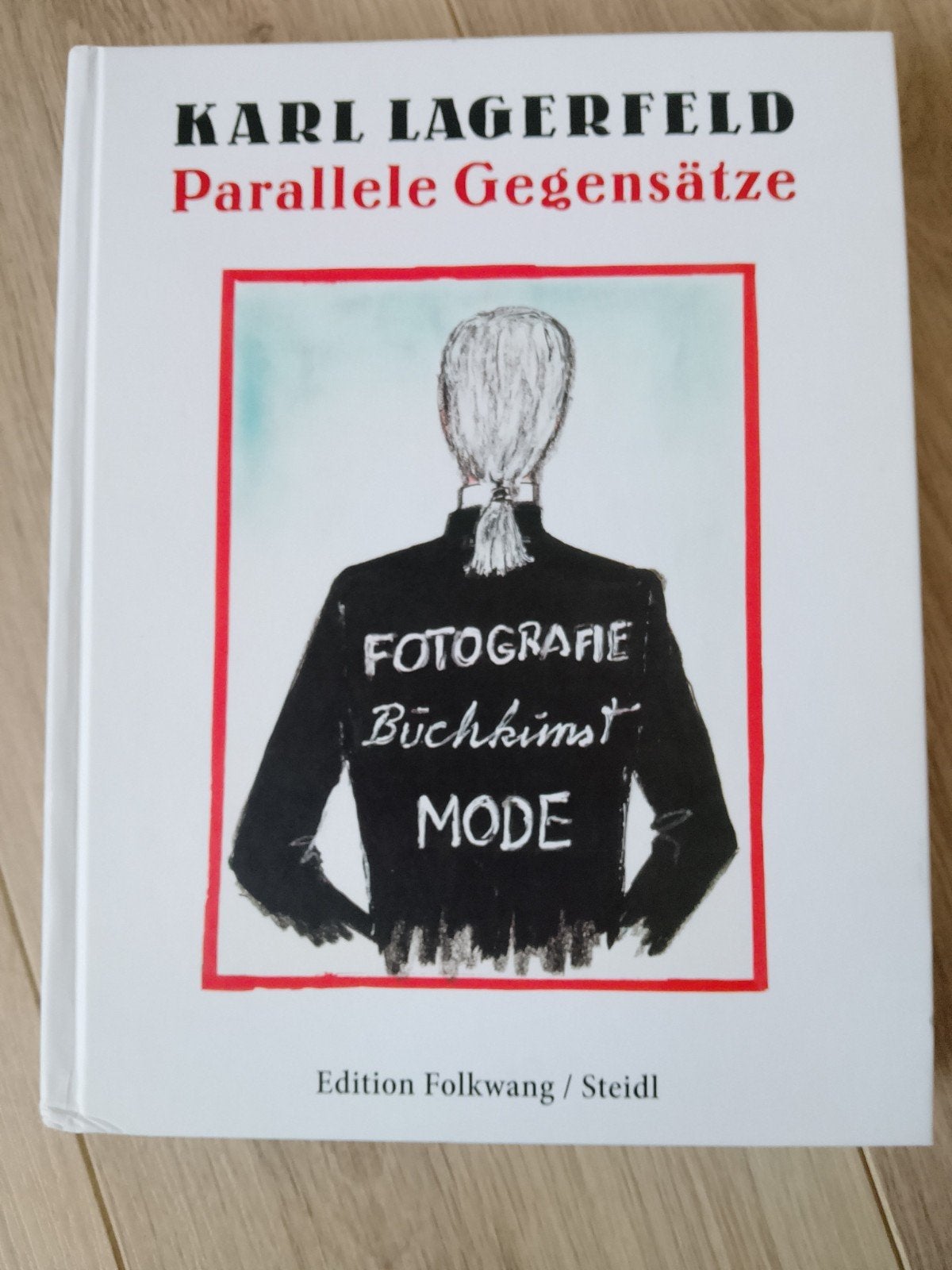 Karl Lagerfeld: Parallelle Gegensätze - Fotografie & Mode, Ophalen of Verzenden, Nieuw, Fotografie algemeen, Karl Lagerfeld