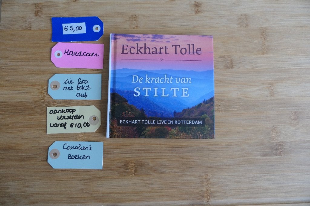De kracht van stilte Live in Rotterdam Eckhart Tolle, Gelezen, Achtergrond en Informatie, Spiritualiteit algemeen, Ophalen of Verzenden
