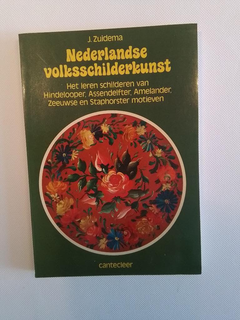 Nederlandse Volksschilderkunst, Ophalen of Verzenden, Zo goed als nieuw, Tekenen en Schilderen, J. Zuidema