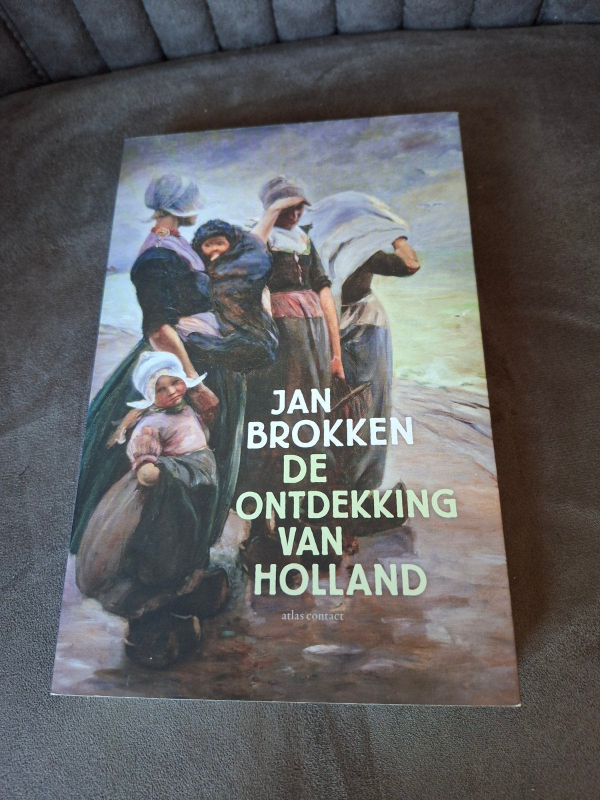 Jan Brokken - De Ontdekking van Holland (Boek), Ophalen of Verzenden, 20e eeuw of later, Zo goed als nieuw, Jan Brokken