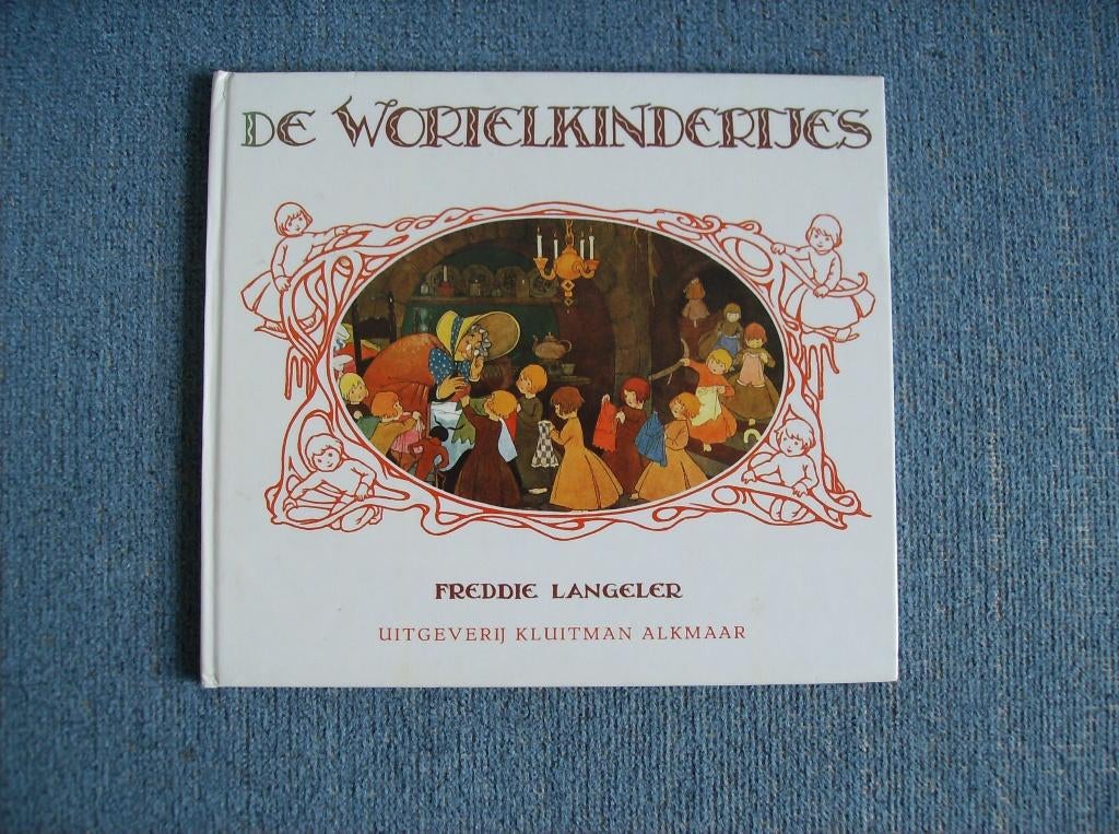DE WORTELKINDERTJES,  FREDDIE LANGELER, KLUITMAN, Boeken, Ophalen of Verzenden, Gelezen, FREDDIE LANGELER, Fictie algemeen