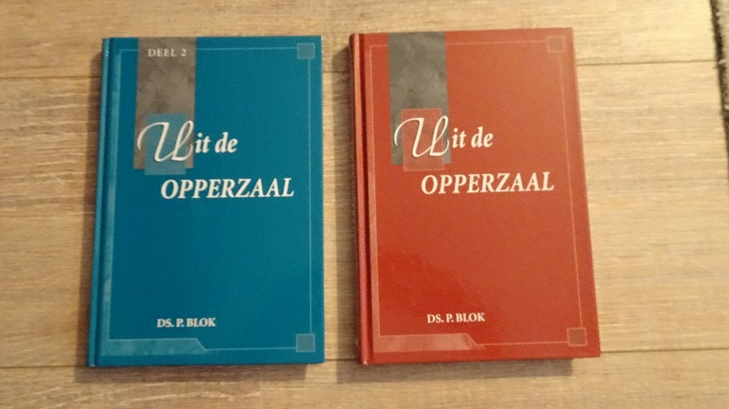 Uit de Opperzaal, ds P. Blok, Gelezen, Christendom | Protestants, Ophalen of Verzenden, Ds. P. Blok