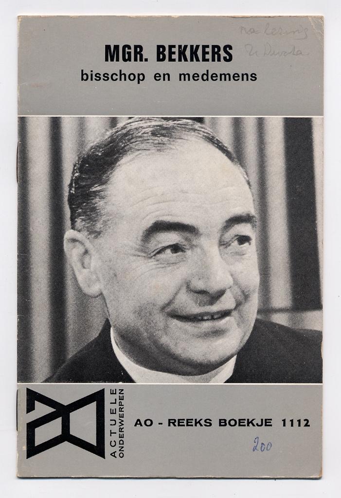 Mgr. Bekkers bisschop en medemens - St.-Oedenrode 1966 RK, Ophalen of Verzenden, Zo goed als nieuw, Religie, J.B.Th. Spaan