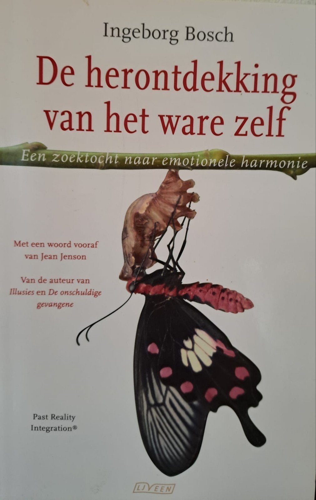 De herontdekking van het ware zelf - Ingeborg Bosch, Verzenden, Gelezen, Klinische psychologie, Ingeborg Bosch