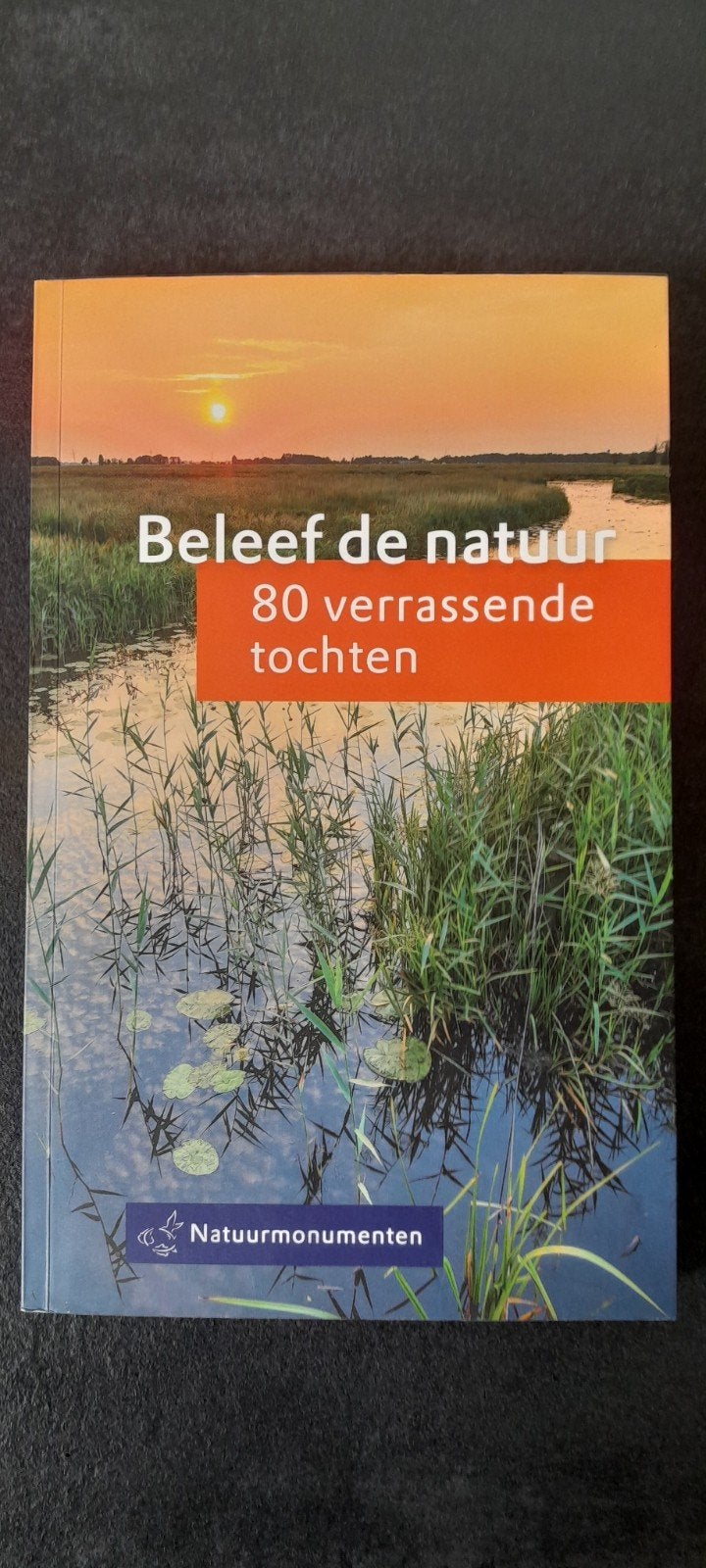 80 nederlandse tochten van natuurmonumenten, Ophalen of Verzenden, Nieuw