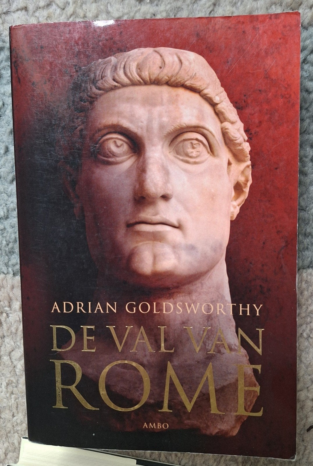 De Val van Rome - Adrian Goldsworthy (500 blz), Boeken, Geschiedenis | Vaderland, Gelezen, 20e eeuw of later, Ophalen of Verzenden