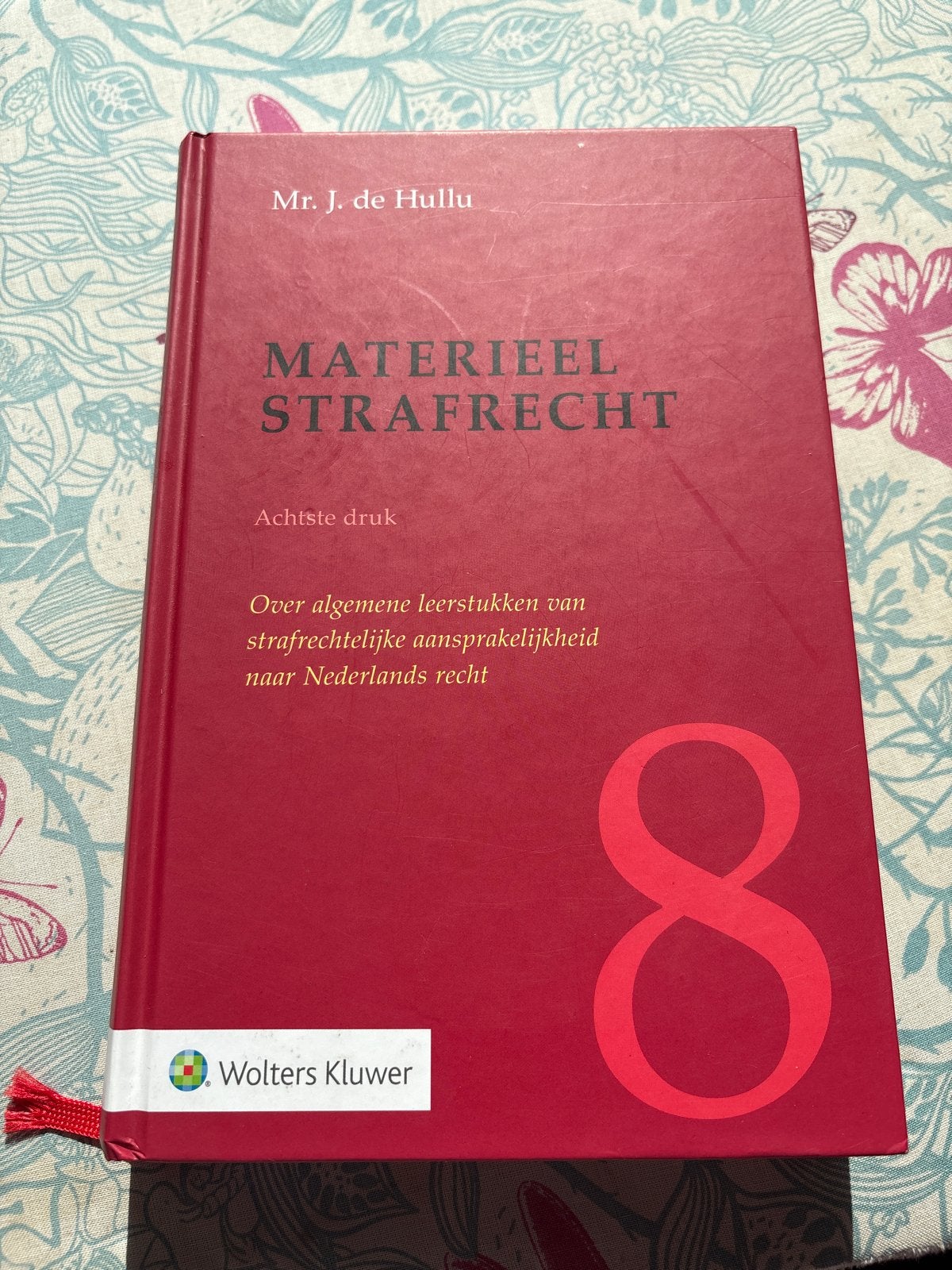 Materieel Strafrecht - Mr. J. de Hullu (8e druk), Ophalen of Verzenden, Zo goed als nieuw, HBO