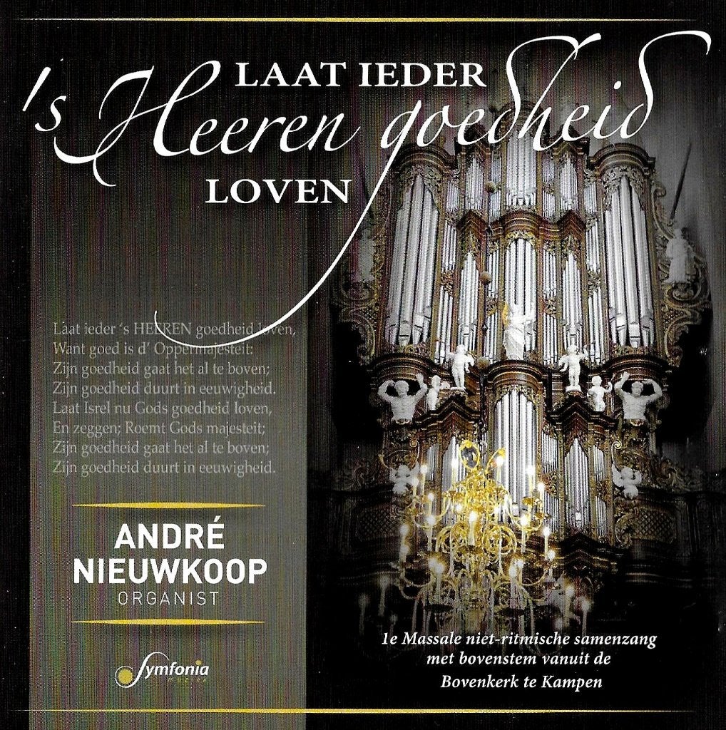 ANDRÉ NIEUWKOOP / ORGEL -LAAT IEDER 'S HEEREN GOEDHEID LOVEN, Cd's en Dvd's, Cd's | Religie en Gospel, Orgel, Koren of Klassiek