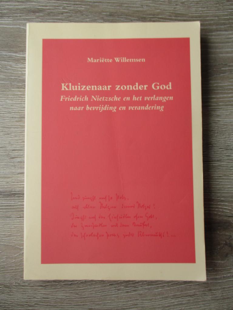 Kluizenaar zonder God; Friedrich Nietzsche en het verlange, Boeken, Ophalen of Verzenden, Gelezen