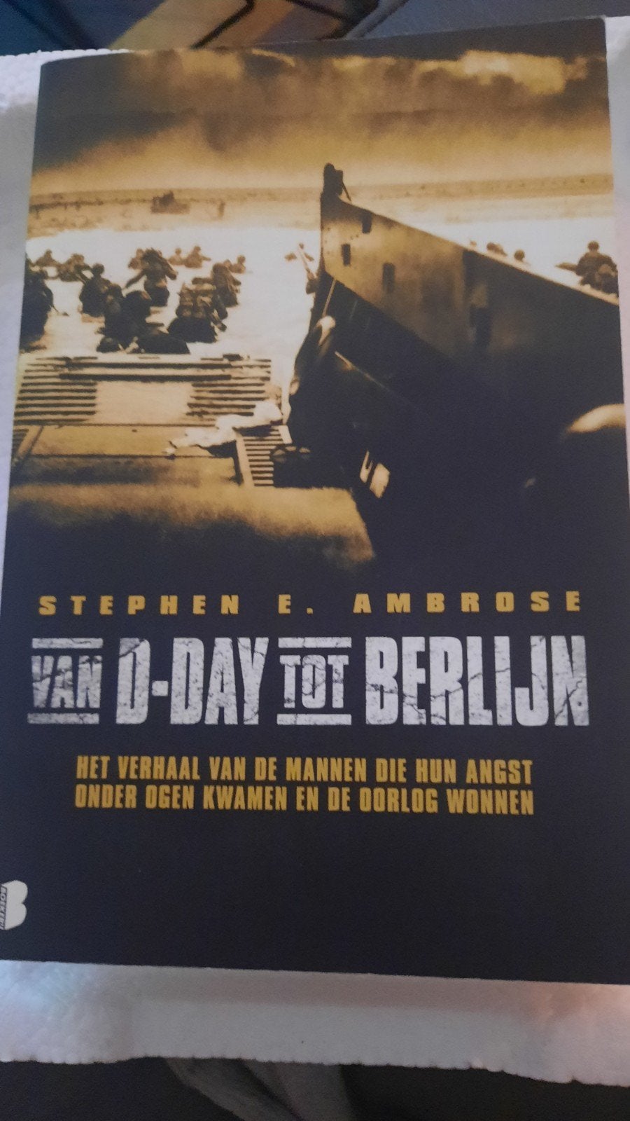 Stephen E Ambrose - Van D-day tot Berlijn Zie omschrijving!, Boeken, Tweede Wereldoorlog, Stephen E Ambrose, Ophalen of Verzenden