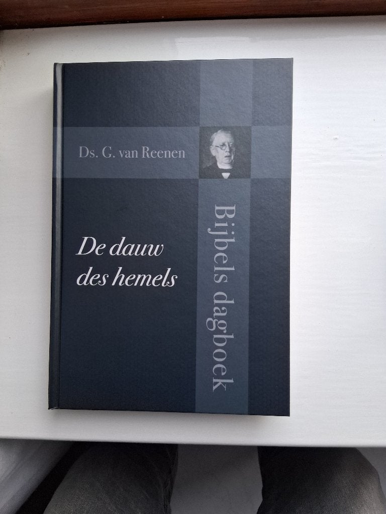 De dauw des hemels (Bijbels dagboek) - ds. G. van Reenen, Boeken, Ds. G. van Reenen, Christendom | Protestants, Ophalen of Verzenden