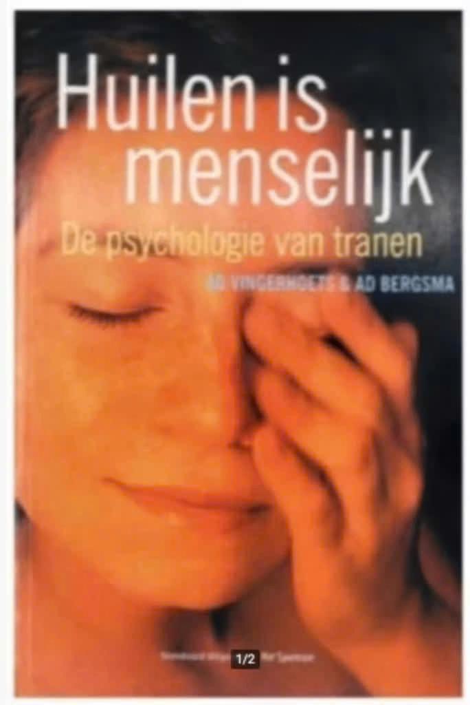Huilen Is Menselijk (De psychologie van tranen), Ophalen of Verzenden, Zo goed als nieuw