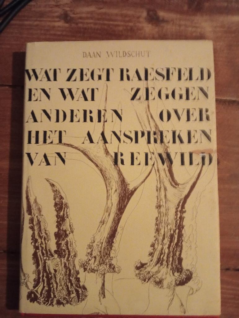 Raesfelt, reeën,reewild,jacht, jagen, jachtboeken, Ophalen of Verzenden, Gelezen