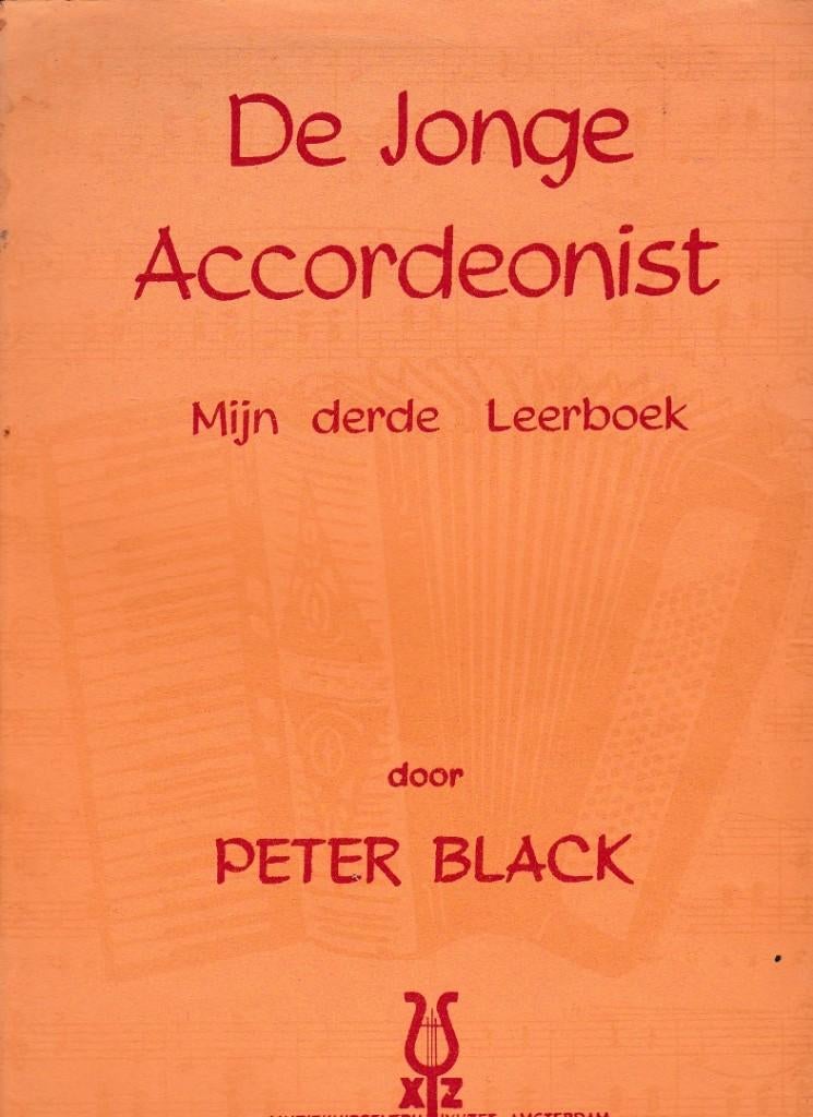 De Jonge Accordeonist deel 3 Peter Black, Gebruikt, Verzenden, Artiest of Componist, Populair