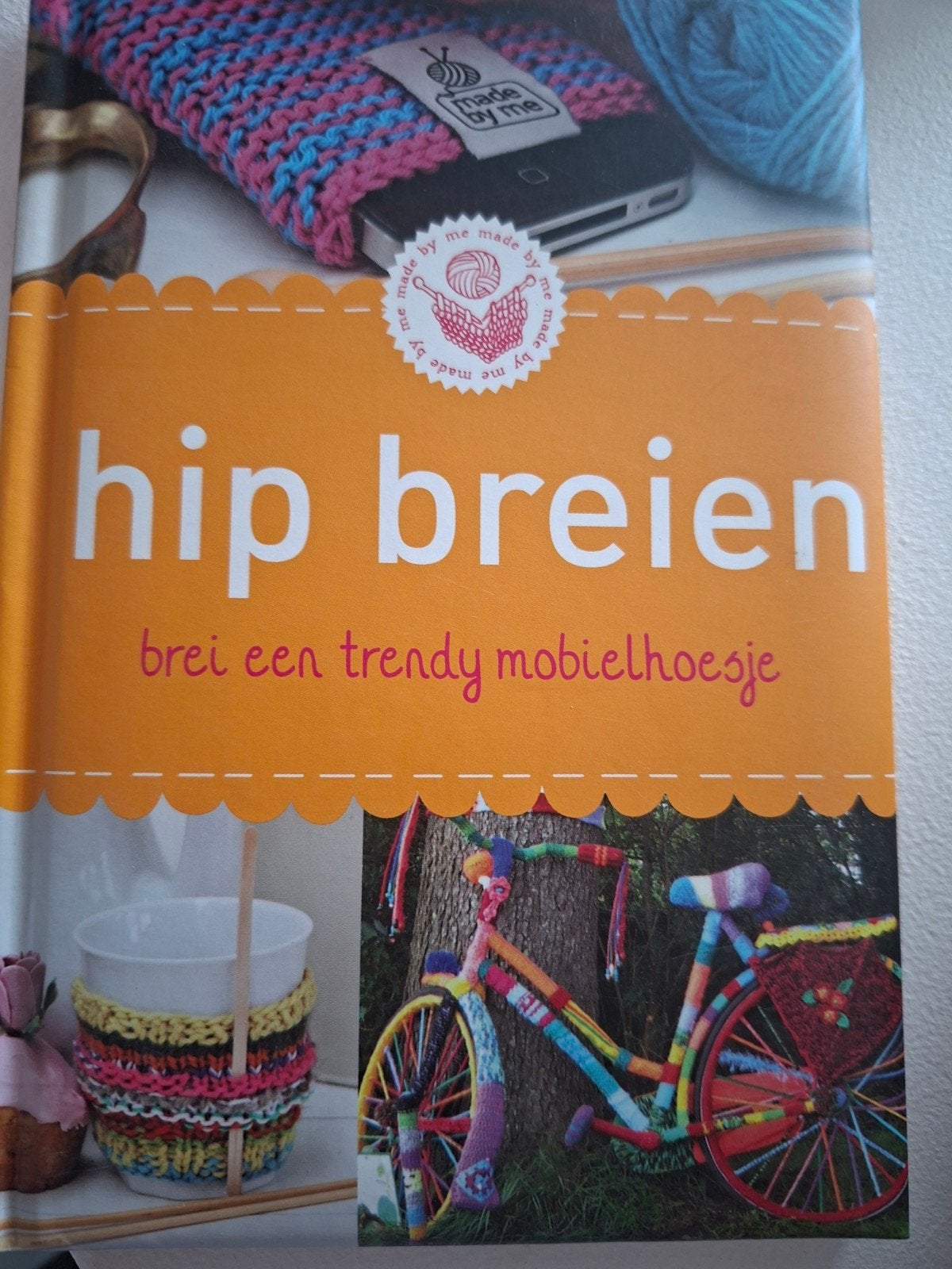 Hip Breien: Brei een trendy mobielhoesje, Breien en Haken, BeeBooks, Ophalen of Verzenden, Zo goed als nieuw