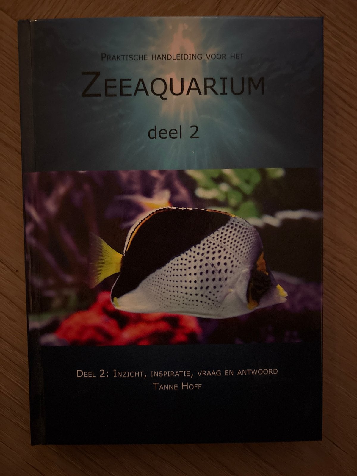 Praktische Handleiding voor het Zeeaquarium Deel 2, Ophalen, Zo goed als nieuw, Overige onderwerpen