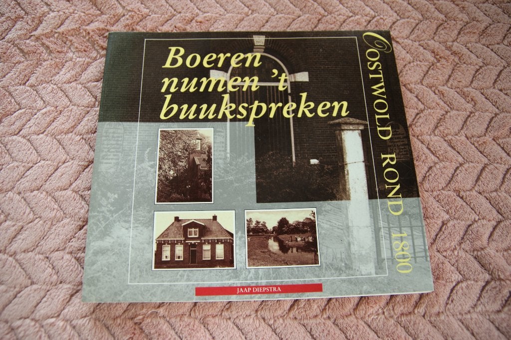 Boeren numen't buukspreken. Oostwold rond 1800, Ophalen of Verzenden, Gelezen