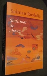 Salman Rushdie : Shalimar de clown, Ophalen of Verzenden, Zo goed als nieuw