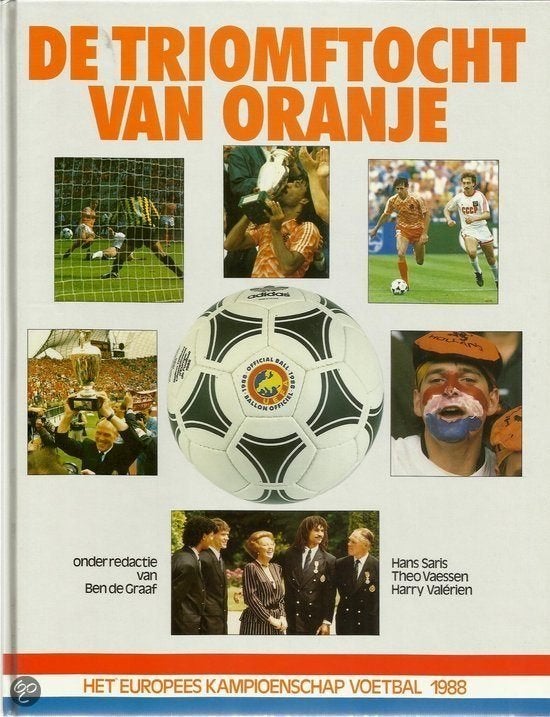 sportboek- De triomftocht van Oranje ( EK voetbal 1988 ), Ophalen of Verzenden, Zo goed als nieuw, Balsport