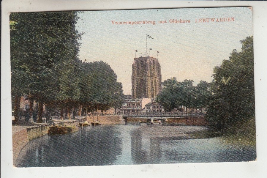 Leeuwarden, Vrouwenpoortsbrug met Oldehove, Verzamelen, Ophalen of Verzenden, 1920 tot 1940, Gelopen, Friesland