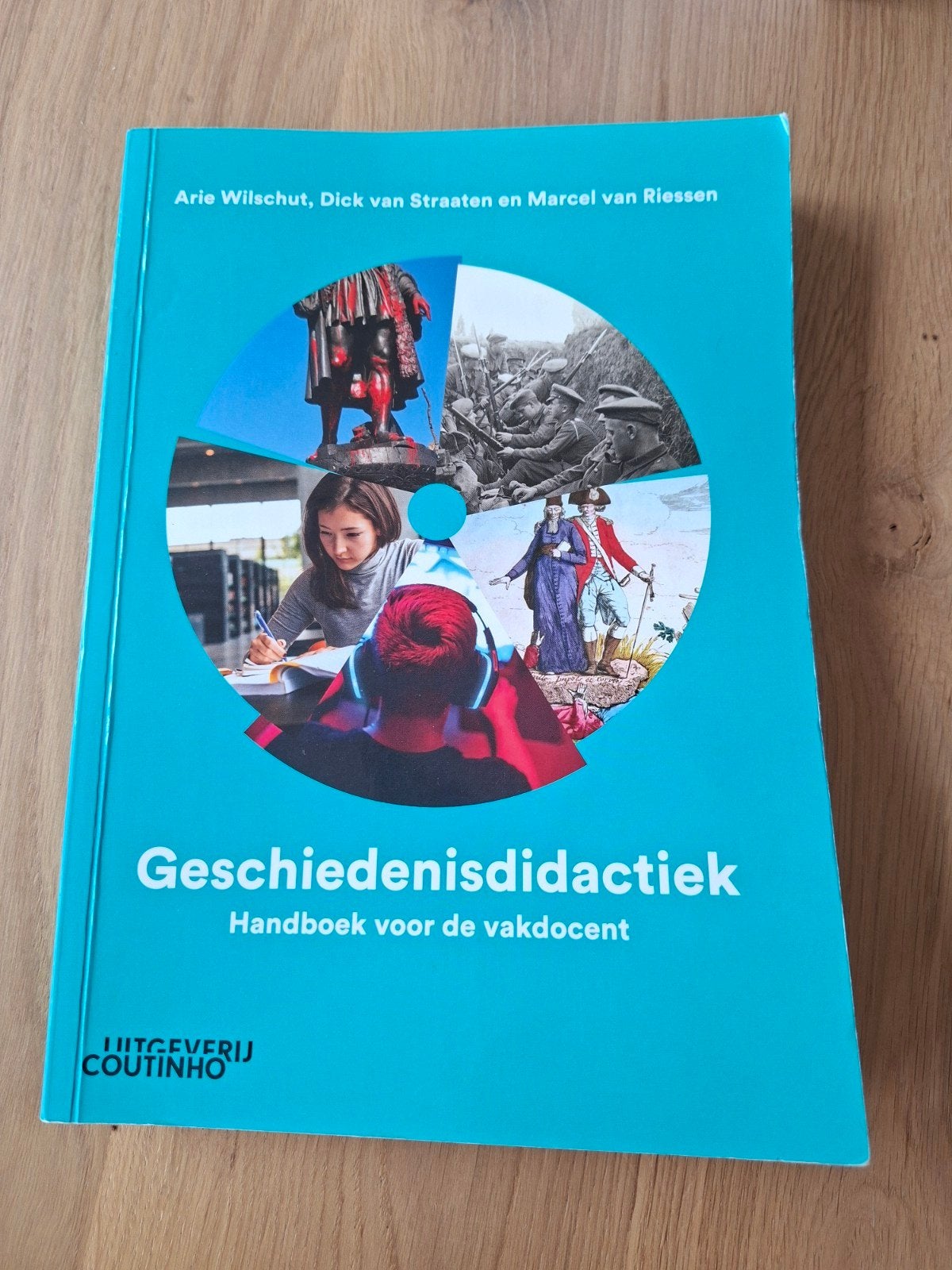 Arie Wilschut - Geschiedenisdidactiek, Ophalen of Verzenden, Zo goed als nieuw, Arie Wilschut; Dick van Straaten; Marcel van Riessen